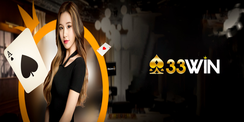 Game bài 33win | Là Sự Lựa Chọn Hàng Đầu Của Người Chơi Game Bài?